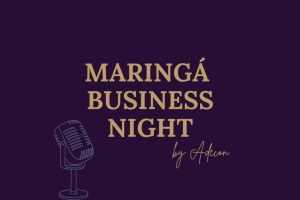 Adecon promove Maringá Business Night voltado para empresários e estudantes