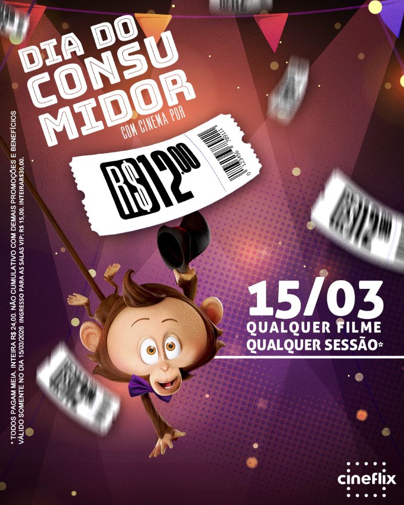 Dia do Consumidor: Cineflix faz promoção de 'meia para todos' com ingressos a R$ 12 neste domingo (15)