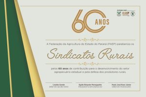 Aos 60 anos, sete sindicatos rurais fortalecem a defesa dos agricultores e pecuaristas no Paraná
