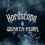 horóscopo de quarta-feira signos zodíaco